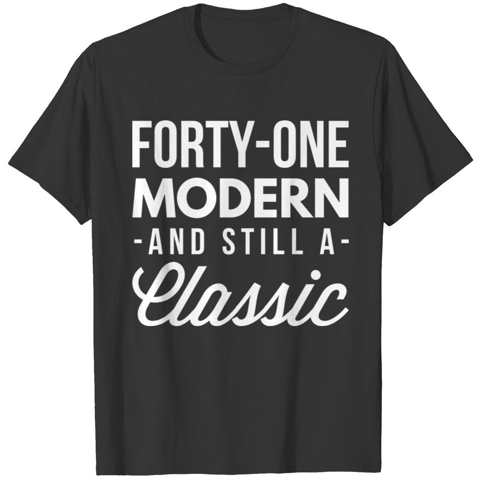 41 modern and still a classic T-shirt