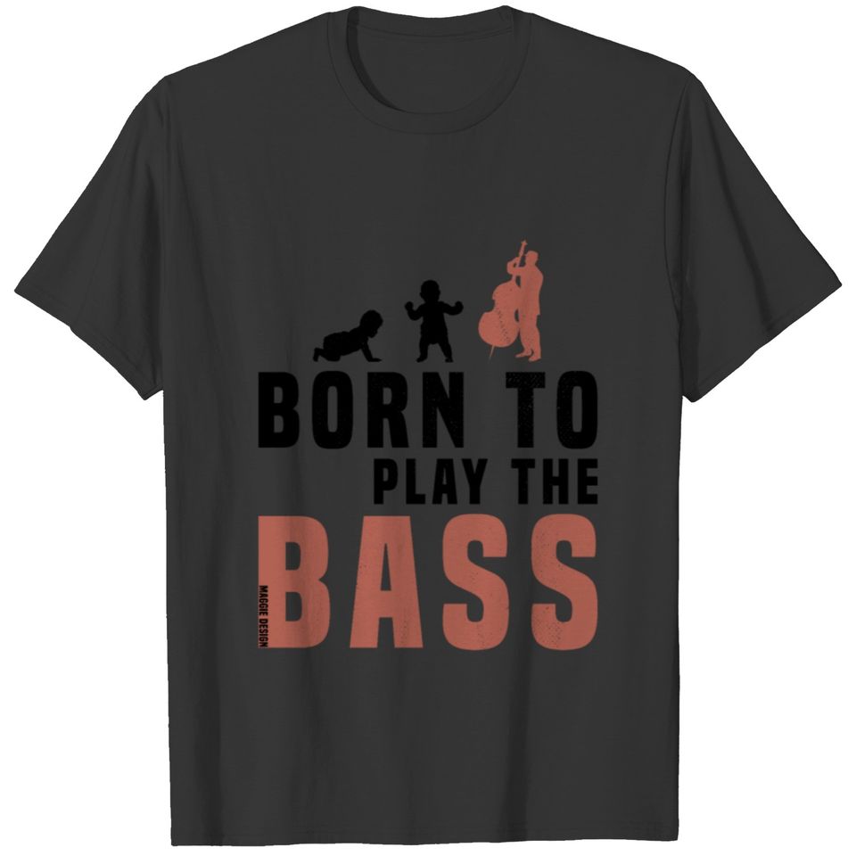 Funny Contra Double Bass Bassist Player Gift Quote T-shirt