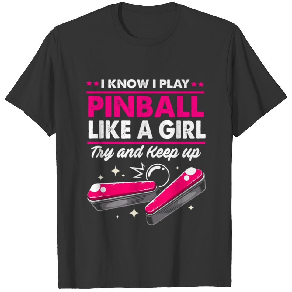 Pinball Shirt i play like a girl.....Retro Gift T-shirt