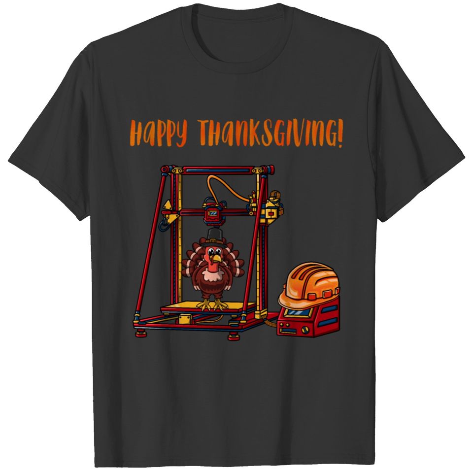 3D Printer #6 Thanksgiving Edition T-shirt
