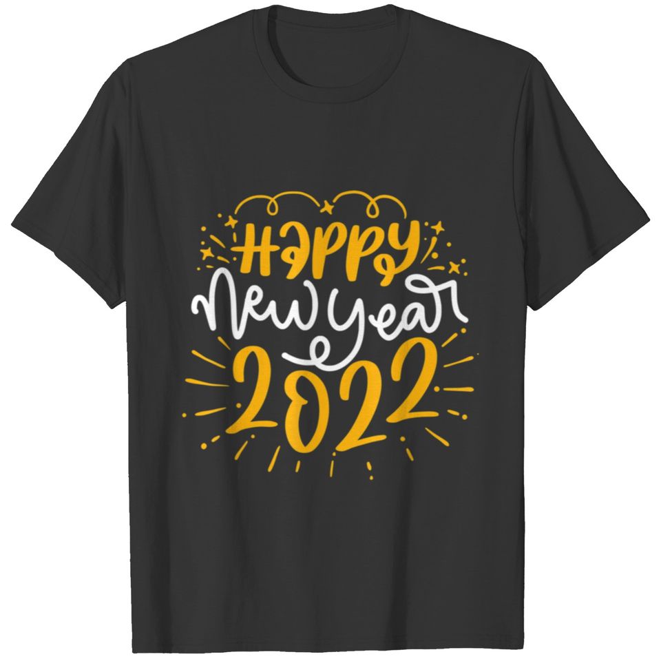 Happy New Year 2022 New Years Eve 2022 Costume T-shirt