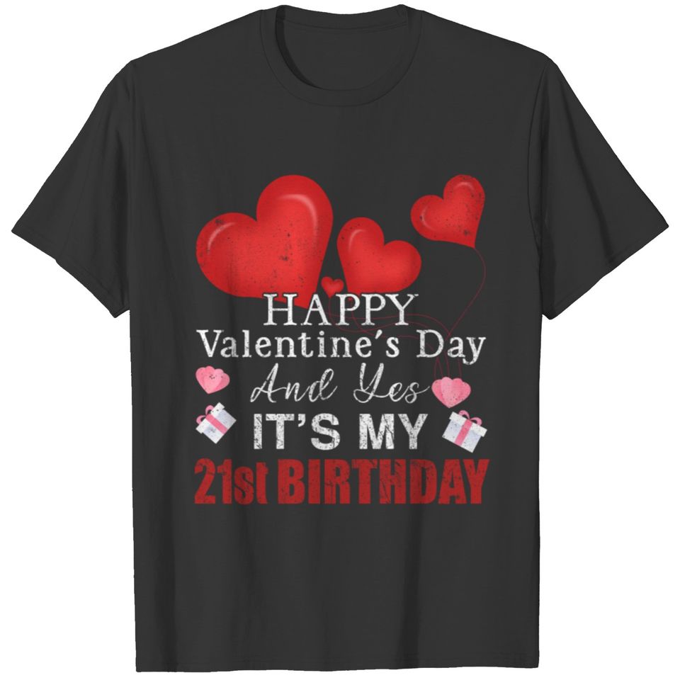 21 Birth Heart Day Happy Valentines Day T-shirt