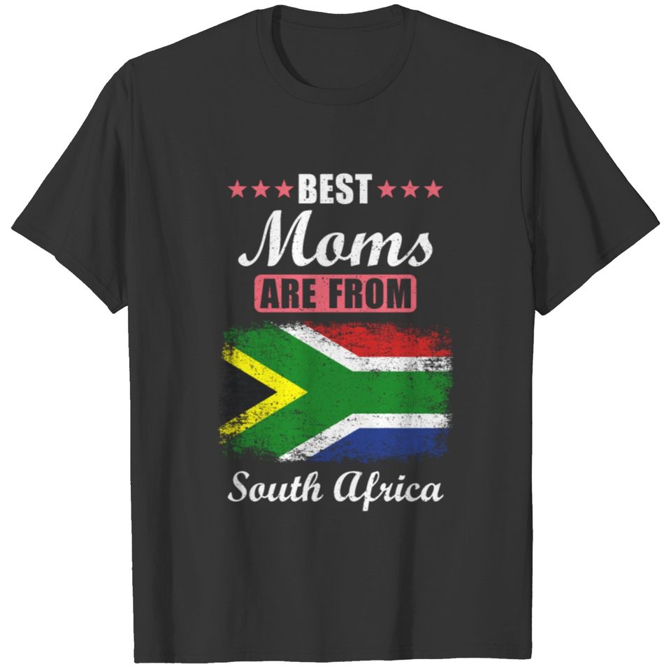 Best Moms are from South Africa T-shirt