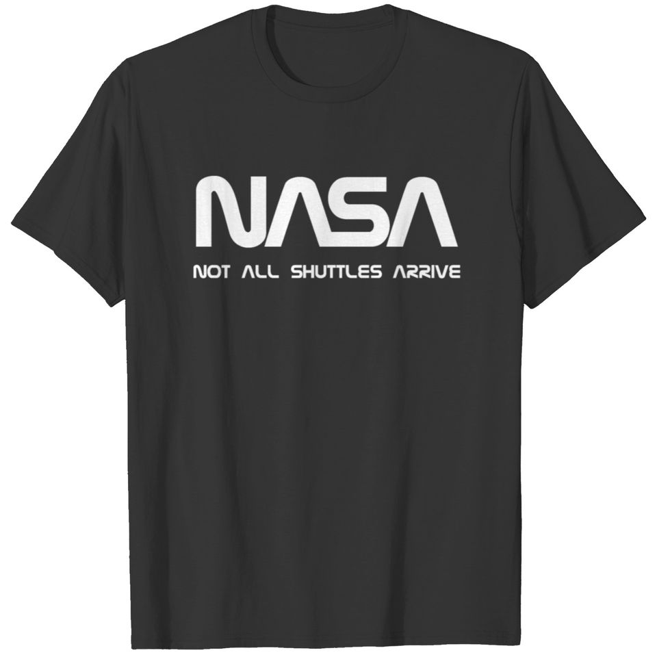 NASA Funny T-shirt
