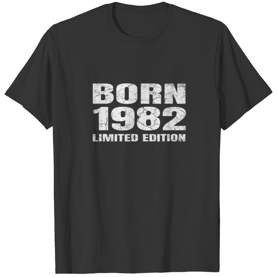 Birthday Born 1982 Limited Edition Birthday T-shirt