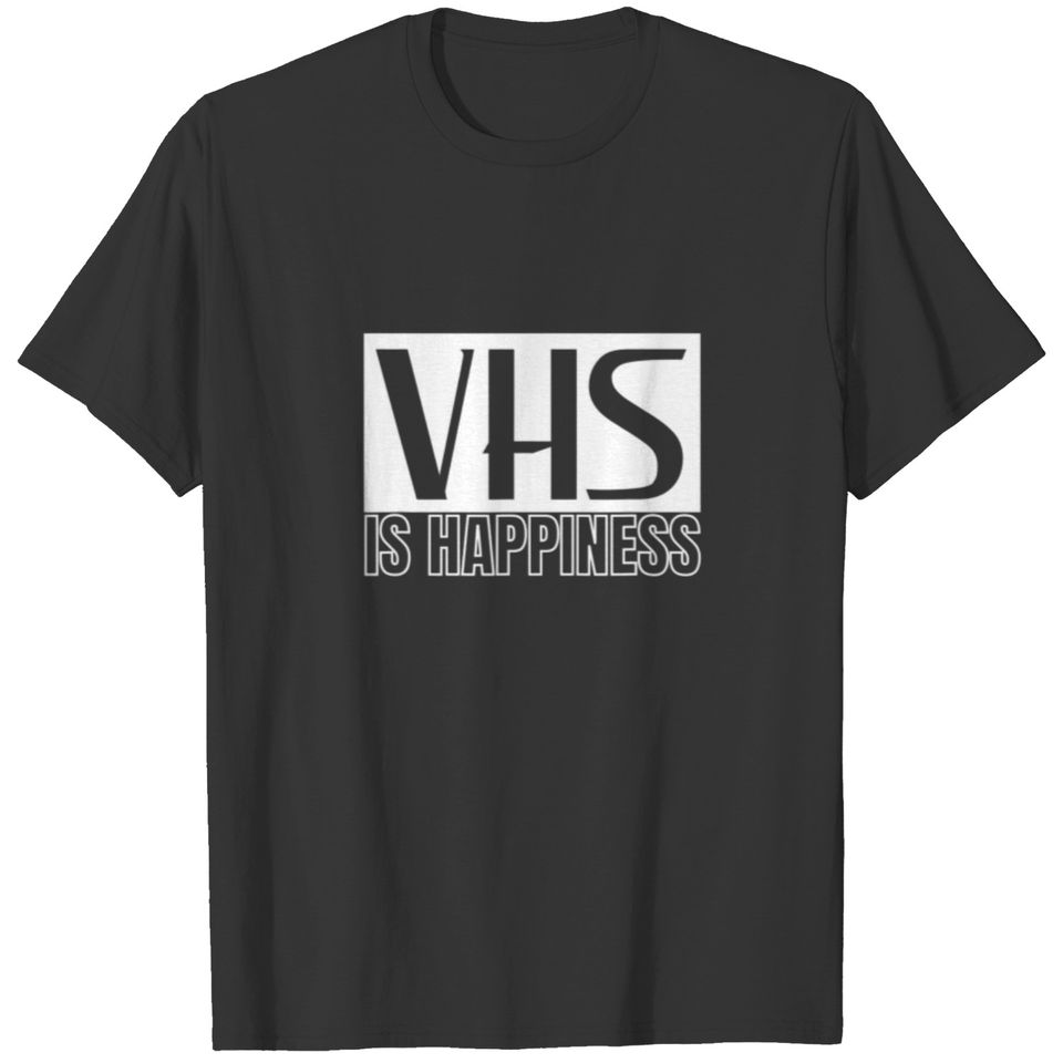 Fun Video Home System Is Happiness 90'S Style Retr T-shirt