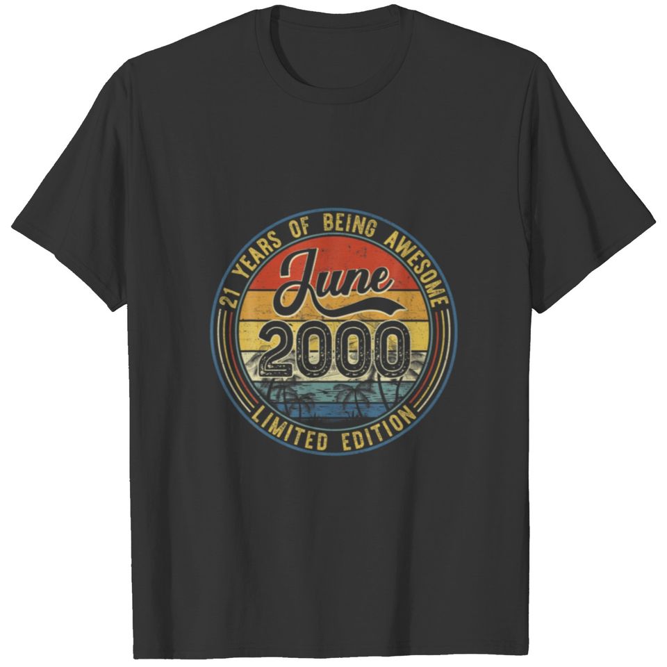 Born In June 2000 21St Birthday Gift Retro 21 Year T-shirt