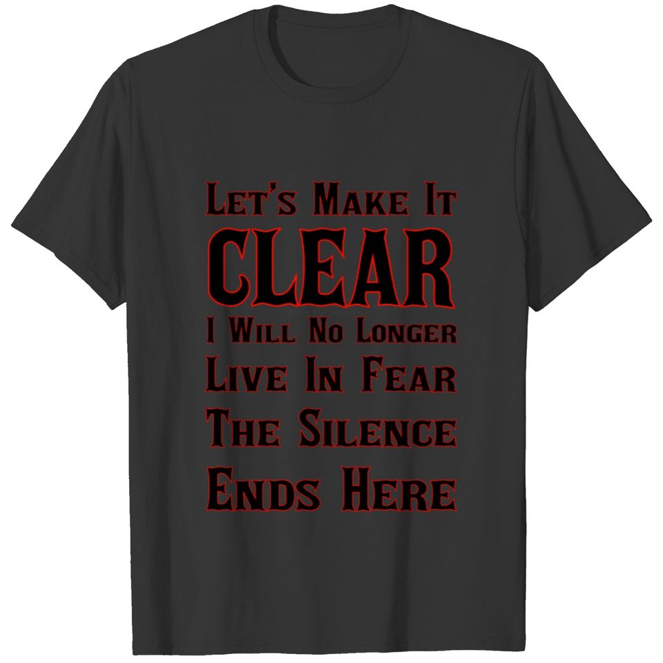I Will No Longer Live In Fear T-shirt