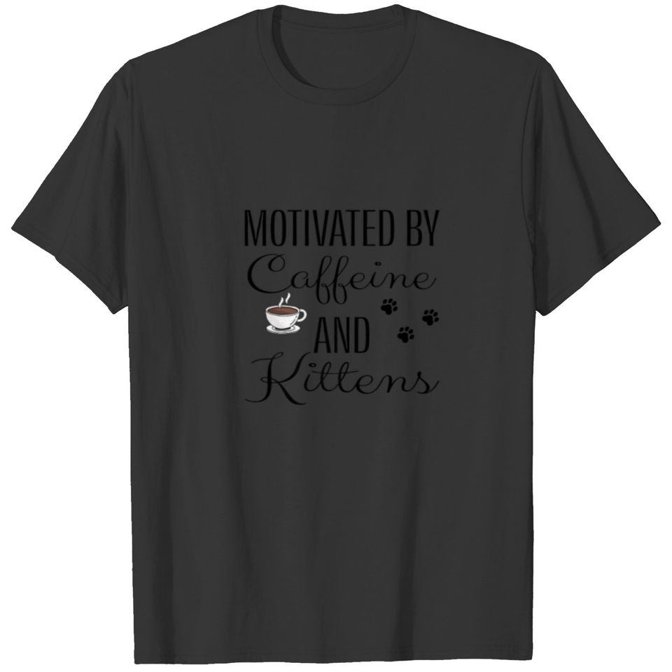 Cute Motivated By Caffeine And Kittens Coffee Cat T-shirt