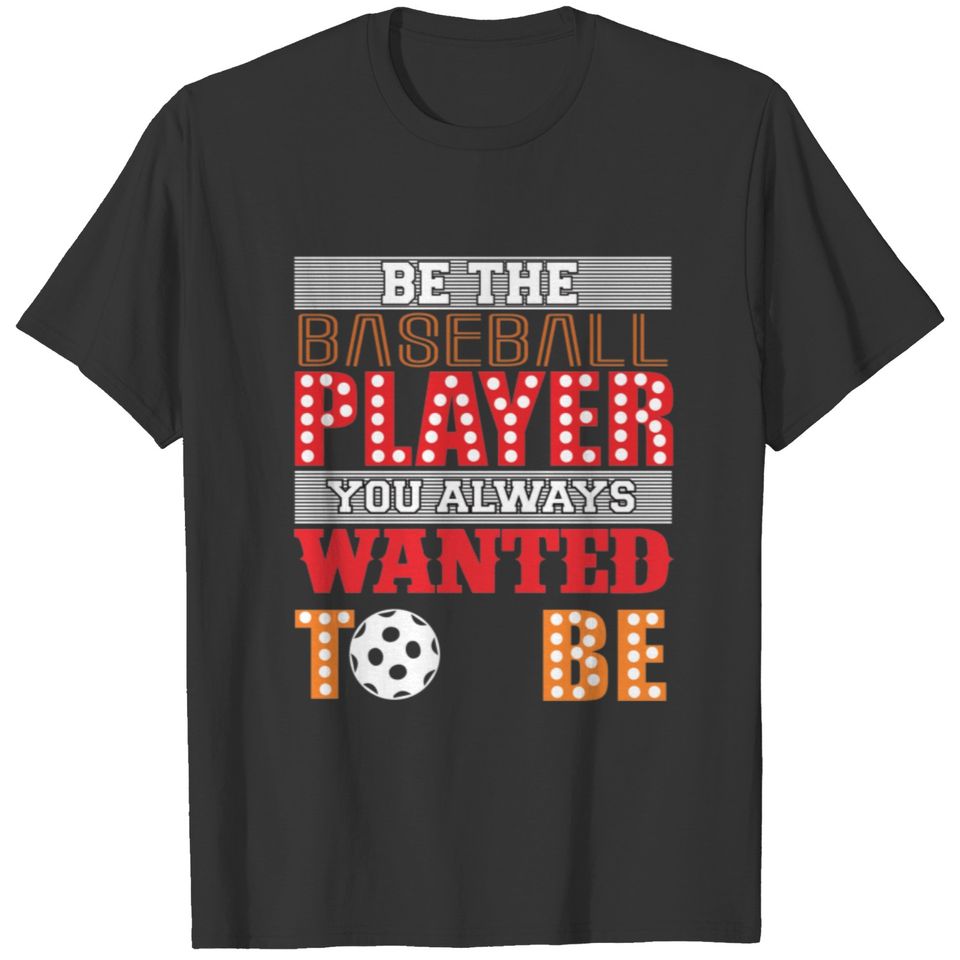 baseball player , baseball gift T-shirt