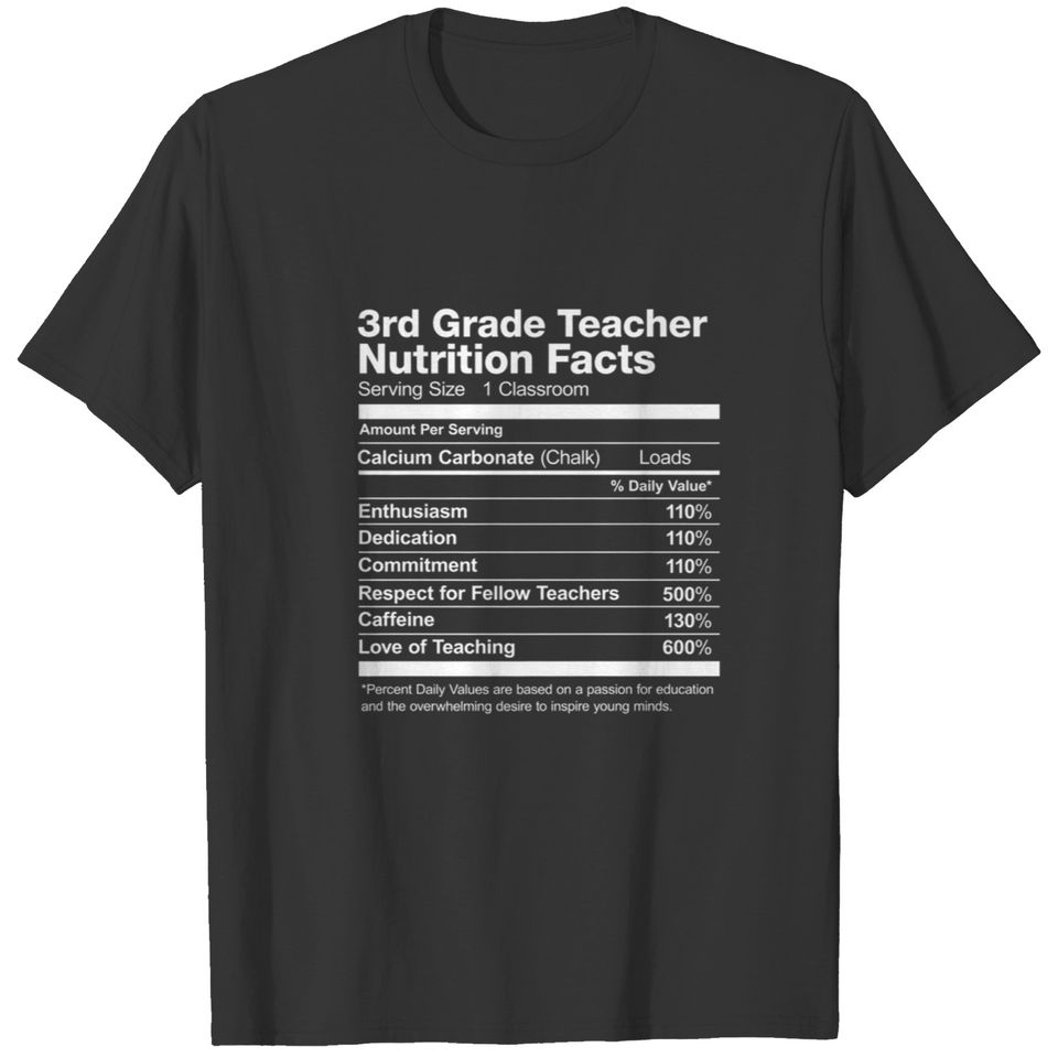 3Rd Grade Teacher Nutrition Facts List Funny T-shirt