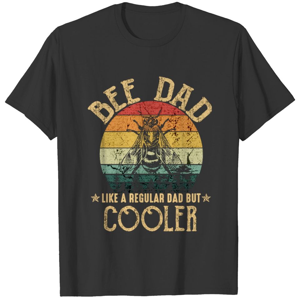 Bee Dad Like A Regular Dad But Cooler T-shirt