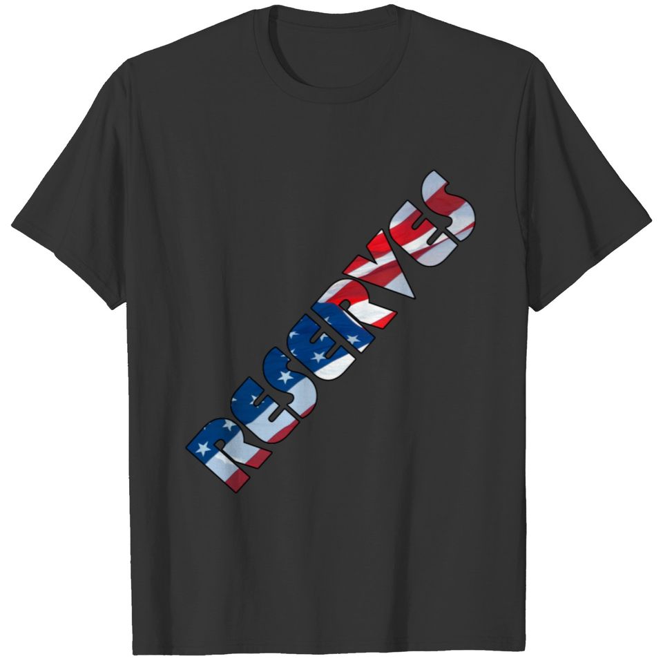 RESERVES in Waving American Flag Font T-shirt