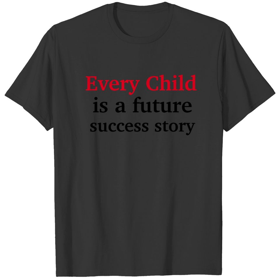 Children Encouragement Empowerment s T-shirt