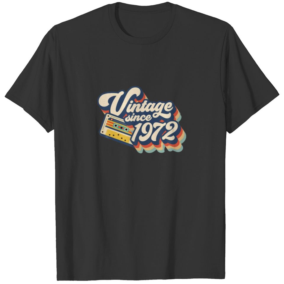 Vintage Since 1972 Old Cassette Tap 50Th Birthday T-shirt