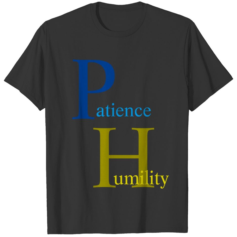 patience humility toddler t T-shirt