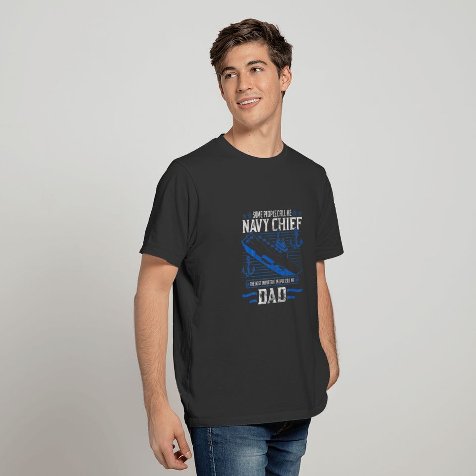 Mens Some People Call Me Navy Chief Dad Gift T-shirt