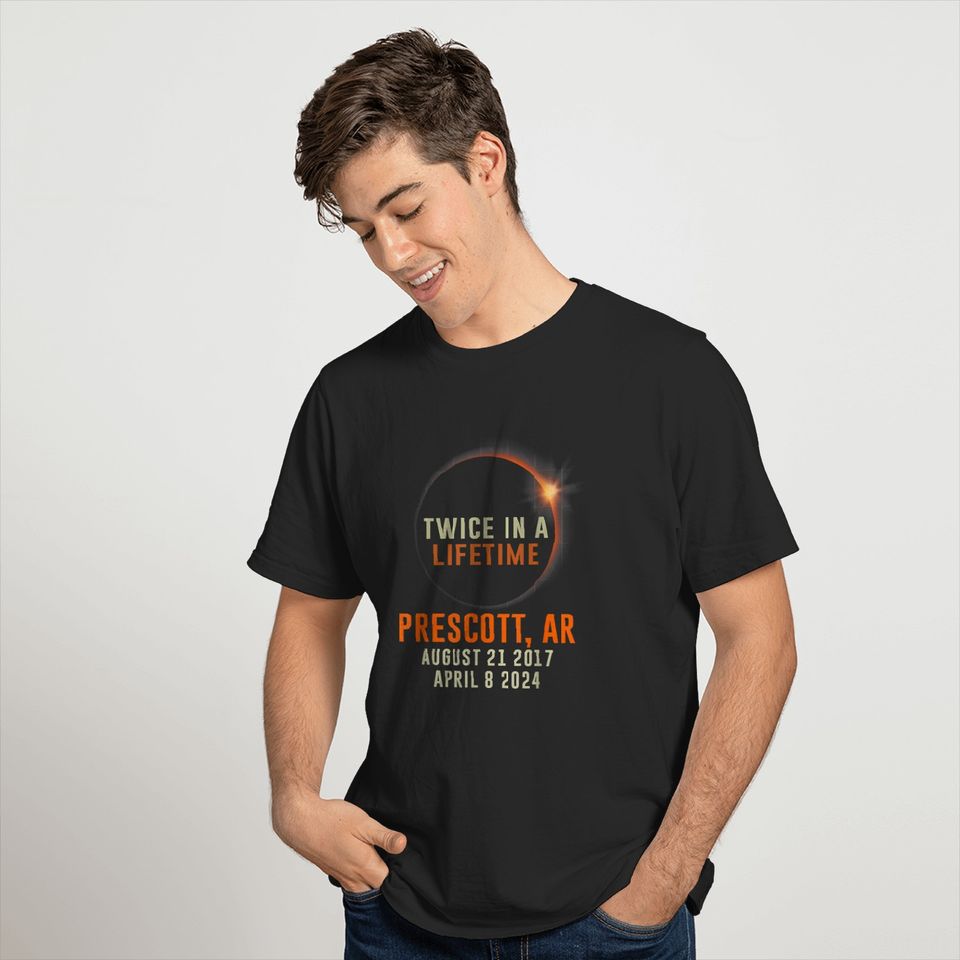 Prescott Arkansas Total Eclipse 2024 Twice In A Lifetime  Gifts T-Shirts