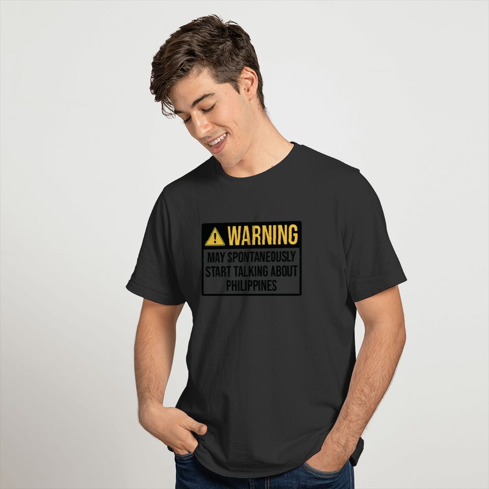 Philippines Funny Warning For Filipino Family T-shirt