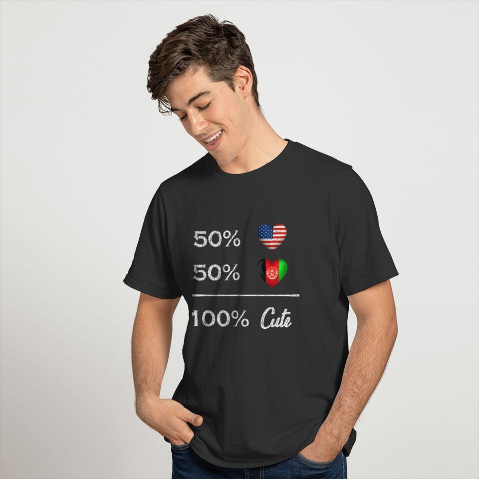 50% American 50% Afghan 100% Cute T-shirt