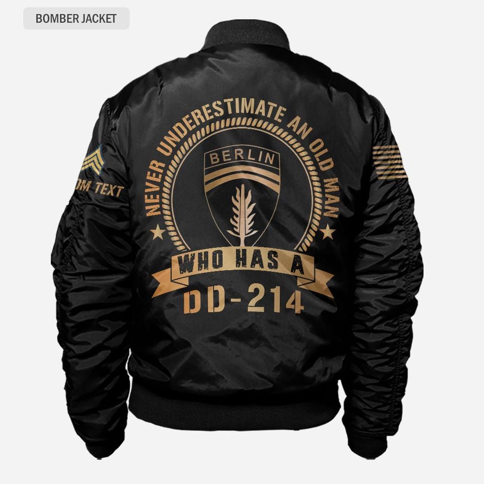 Customized Army Divisions Never Underestimate An Old Man Who Has A DD-214 Bomber Jacket
