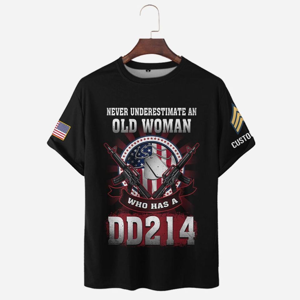 Never Underestimate A Woman Who Has A DD-214 3D Tshirt