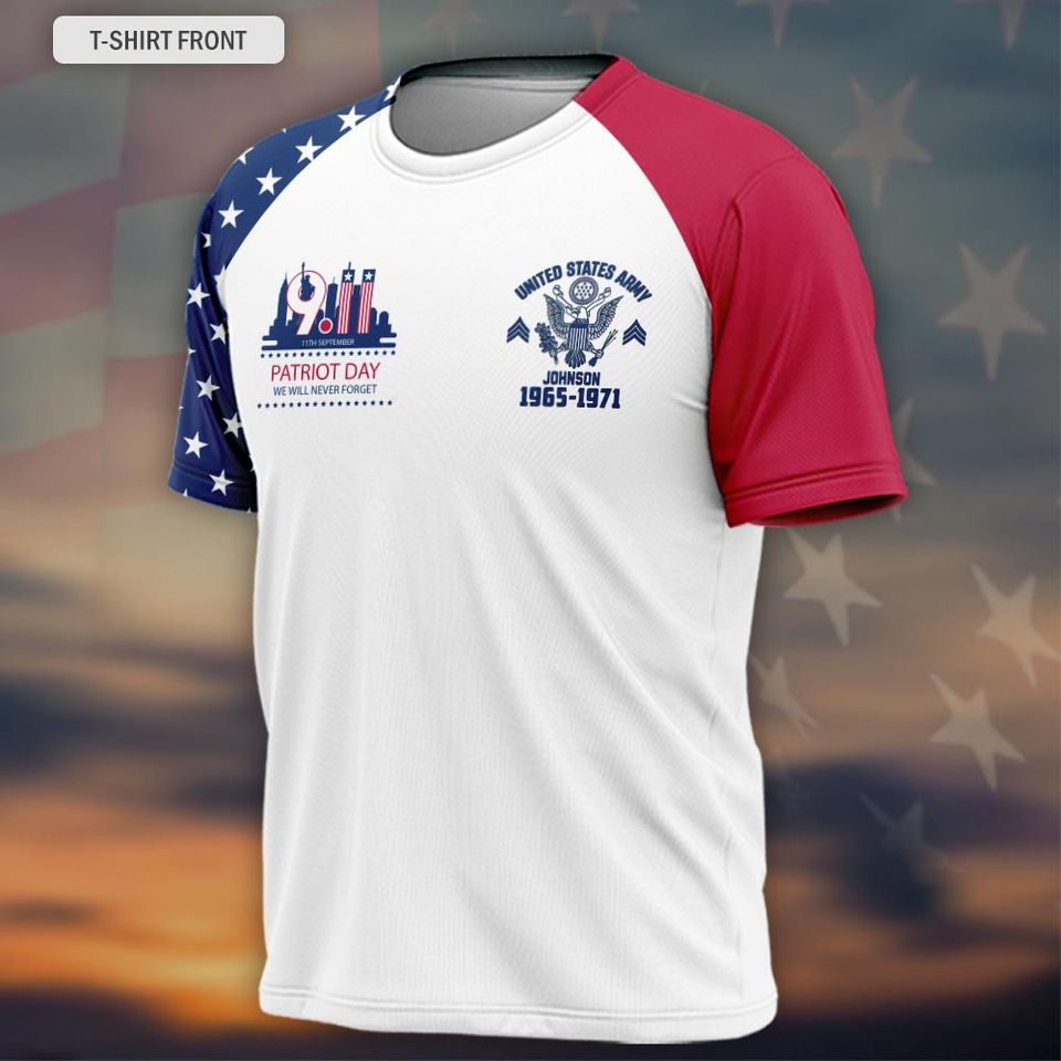 Customized US Military Patriot Day We Will Never Forget 3D Tshirt