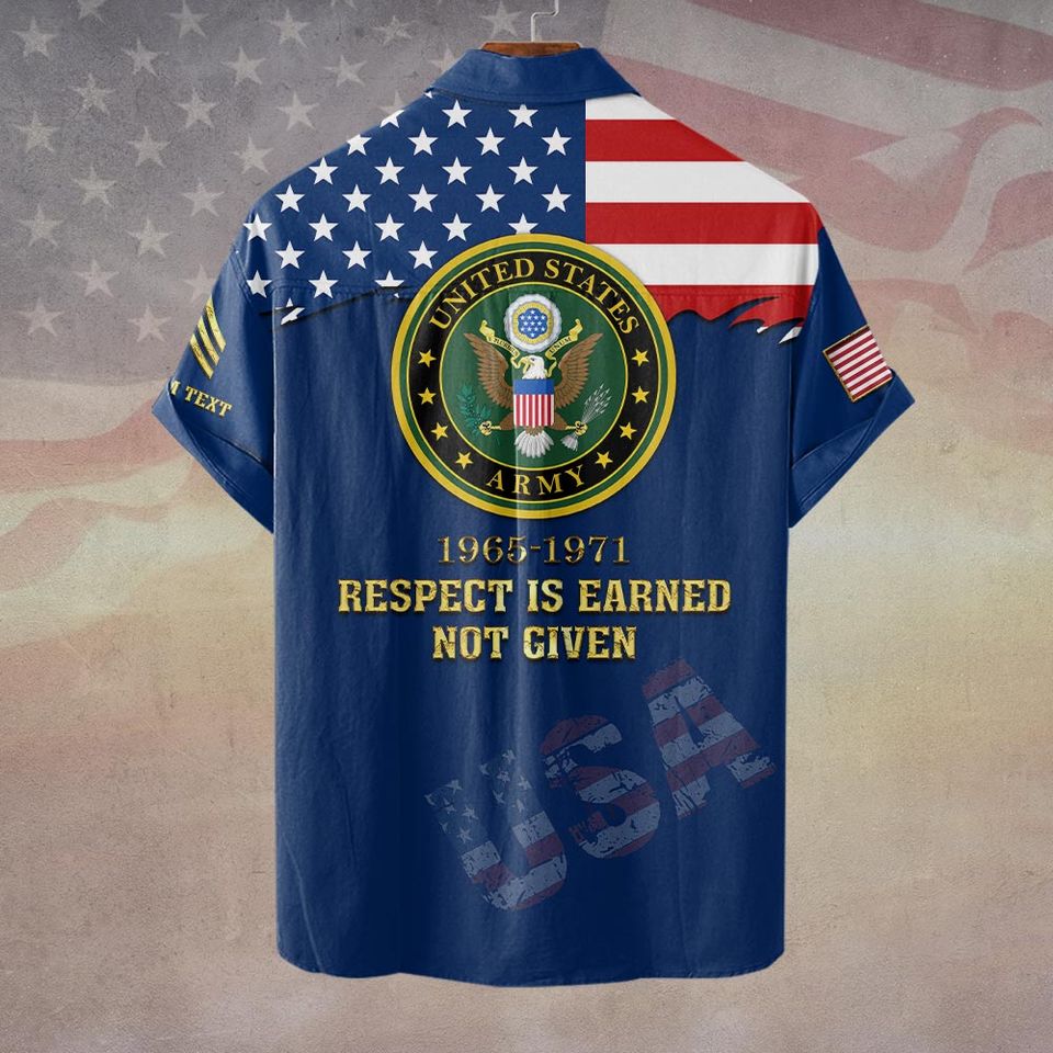 Customized US Military Respect Is Earned Not Given Hawaiian Shirt