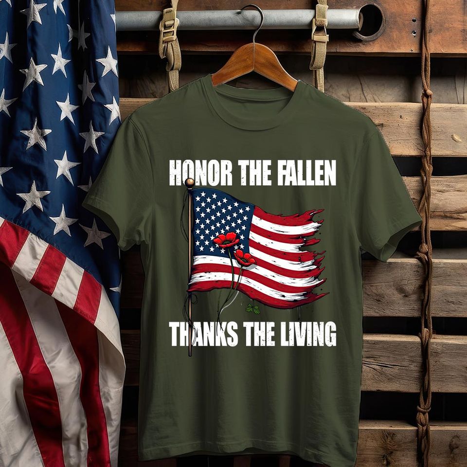 Honor The Fallen, Thanks The Living T-Shirt