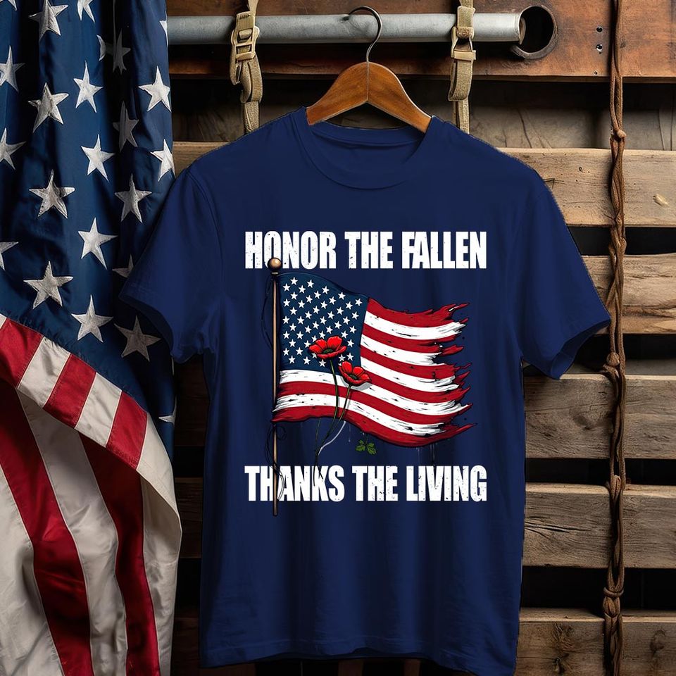 Honor The Fallen, Thanks The Living T-Shirt