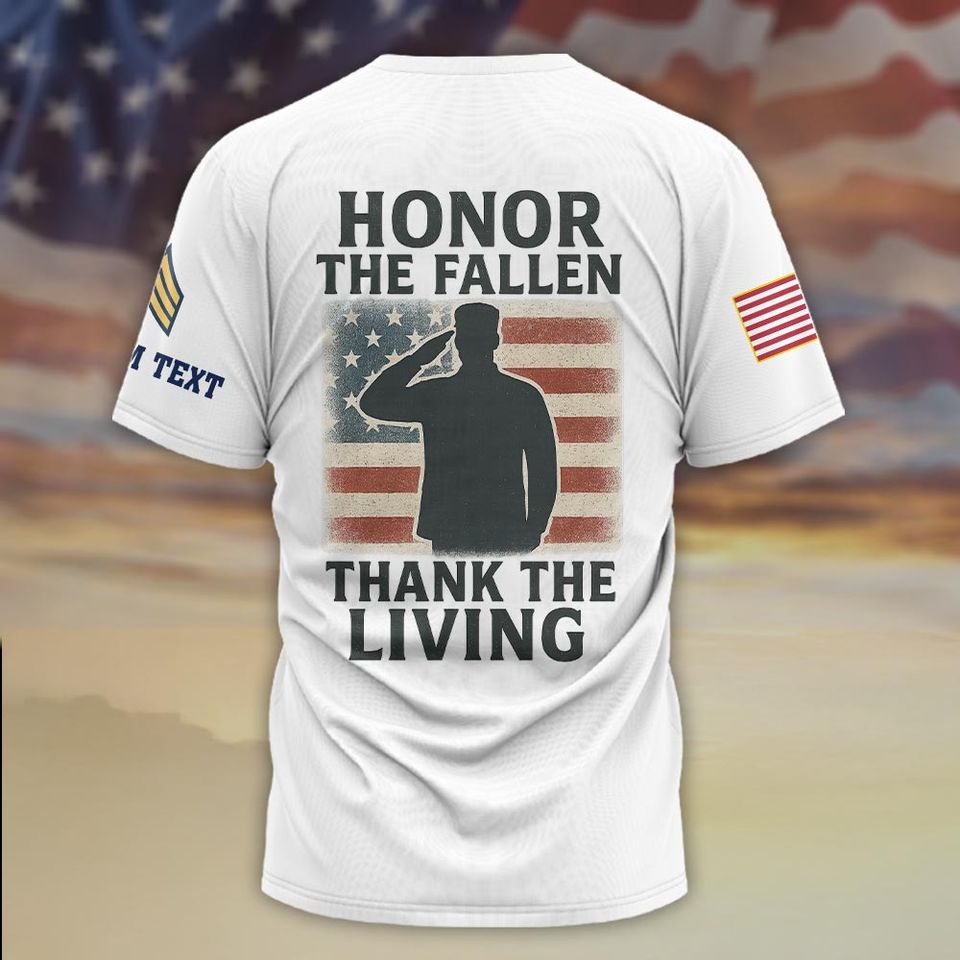 Honor The Fallen Thanks The Living 3D T Shirt