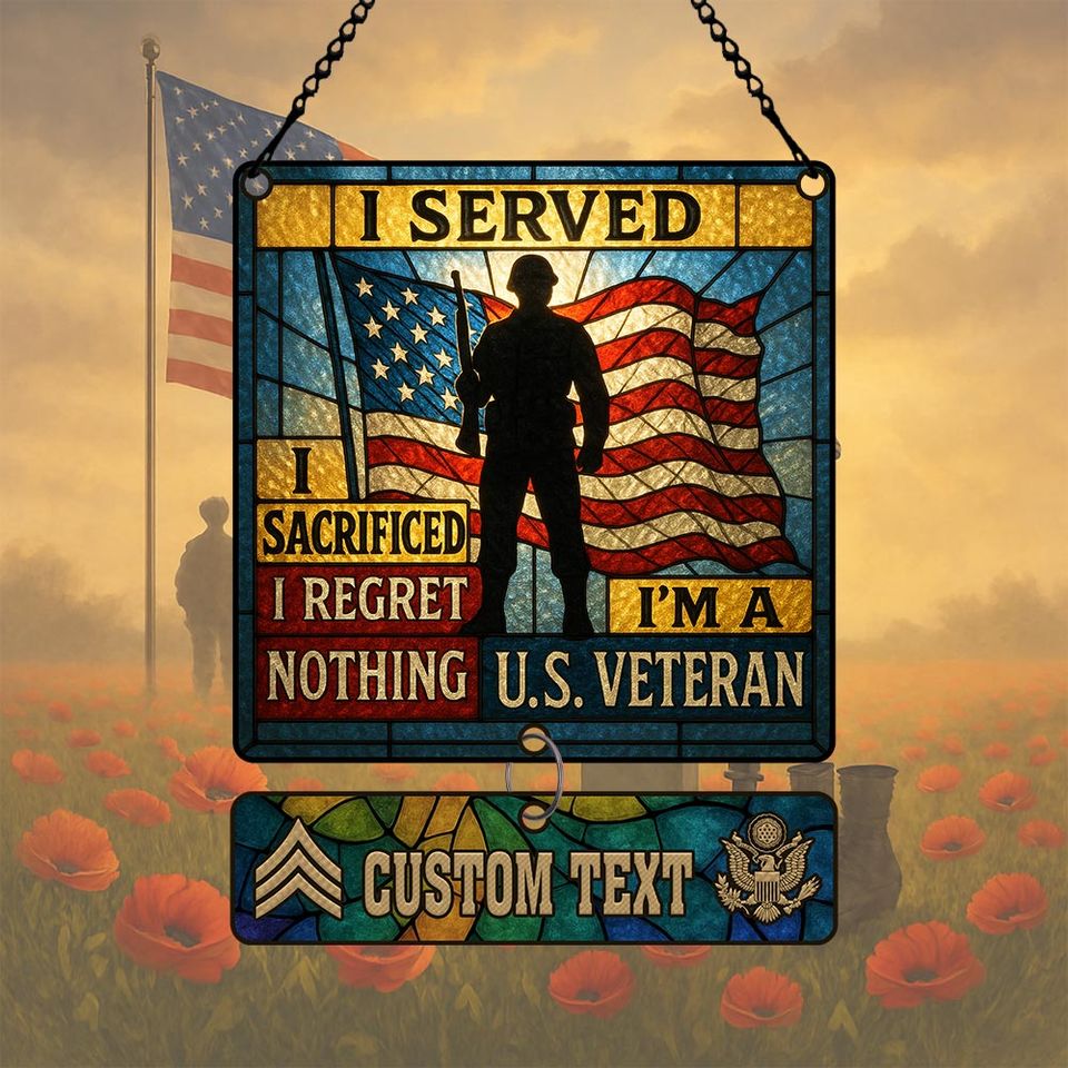 No Regrets Serving Our Country  Hanging suncatcher ornaments