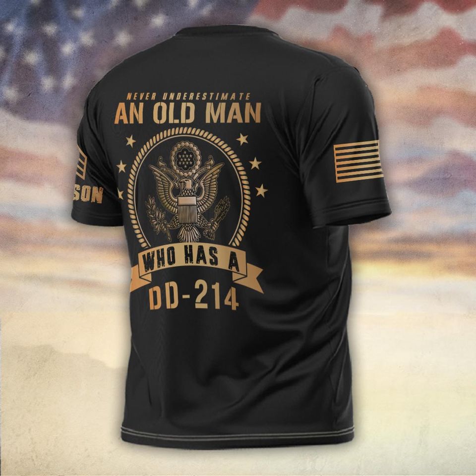 Never Underestimate An Old Man Who Has A DD-214 3D Shirt