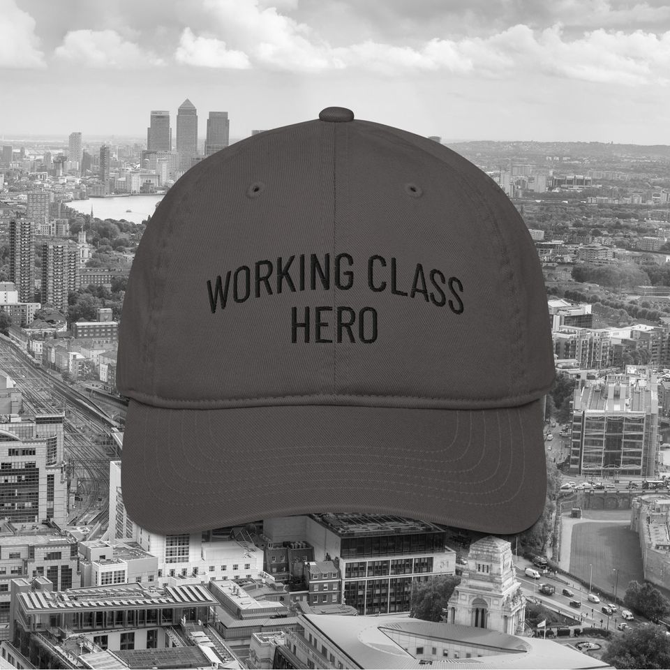 Working Class Hero Organic Cotton Dad Hat