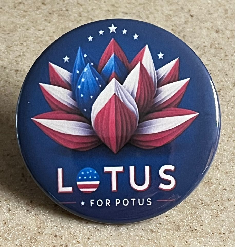 Kamala Harris "Lotus for POTUS" Pin-Backs or Magnet