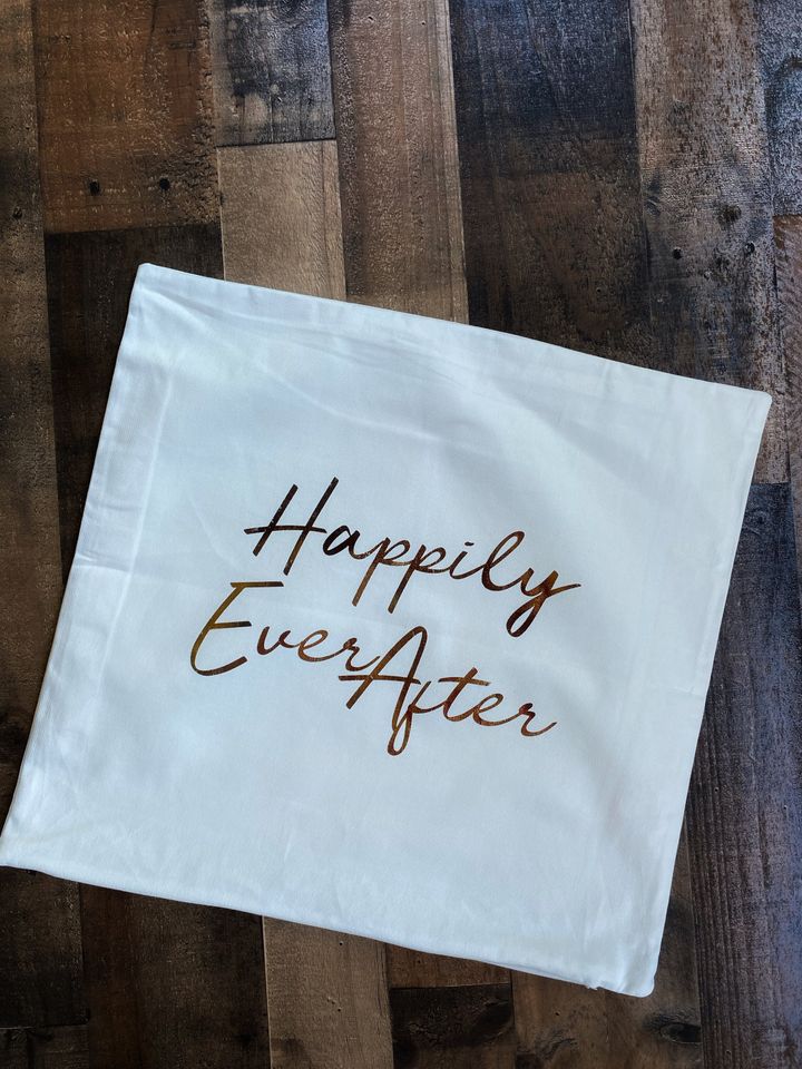 Happily Ever After Throw Pillow Cover / Pillowcase / Pillow Sham