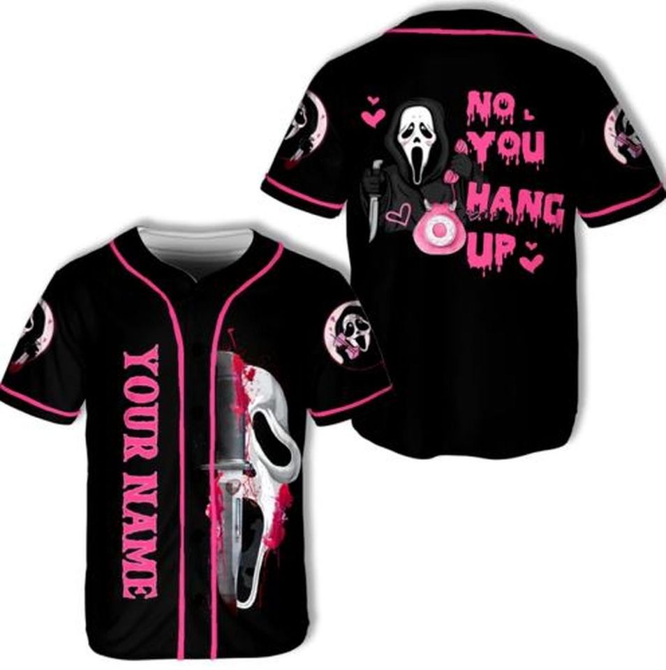 Personalized No You Hang Up Horror Ghostface Baseball Jersey Shirt