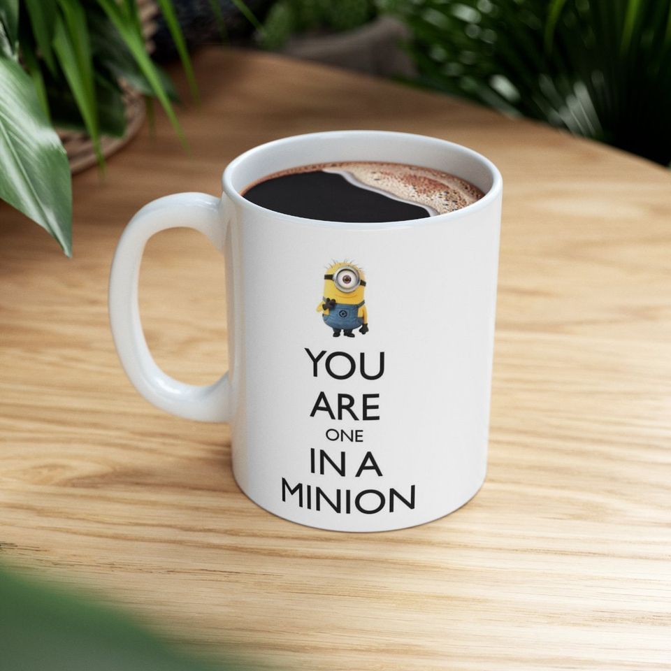 You're One In A Minion Ceramic Coffee Mug