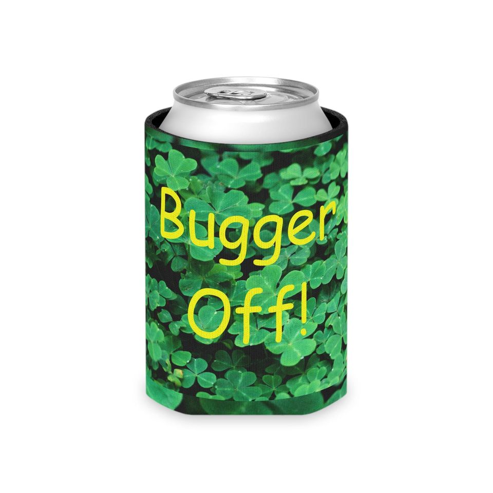 Bugger Off Shamrocks Offers St. Patrick's Day Can Cooler