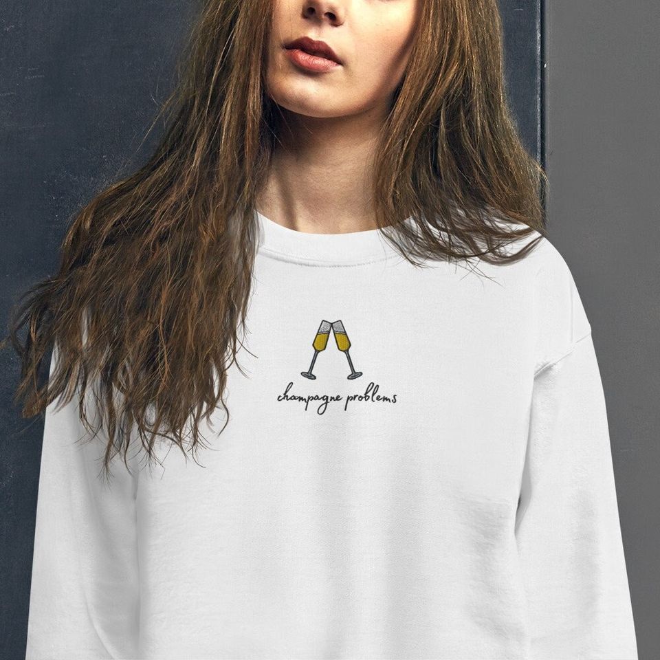 Embroidered Champagne Problems Taylorr Swifts Evermore Unisex Sweatshirt