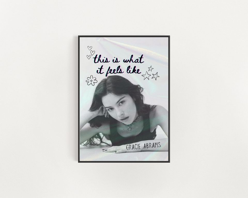 This Is What It Feels Like, Gracie Abrams Print, Tour Poster,  | Gracie Abrams Poster | Music Gift | Music Wall Decor, Available in 7 Sizes