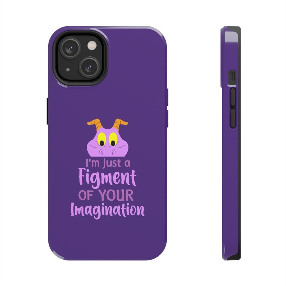 iPhone Cases, I'm Just a Figment of Your Imagination, Tough & Slim Lightweight Case