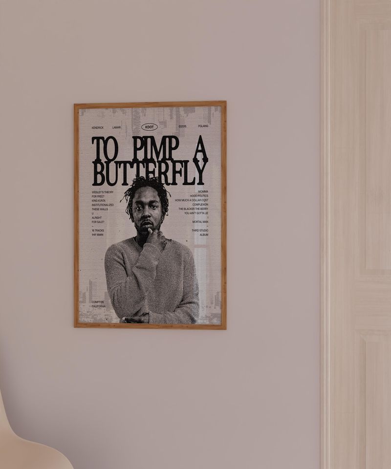 Kendrick Lamar To Pimp A Butterfly Poster