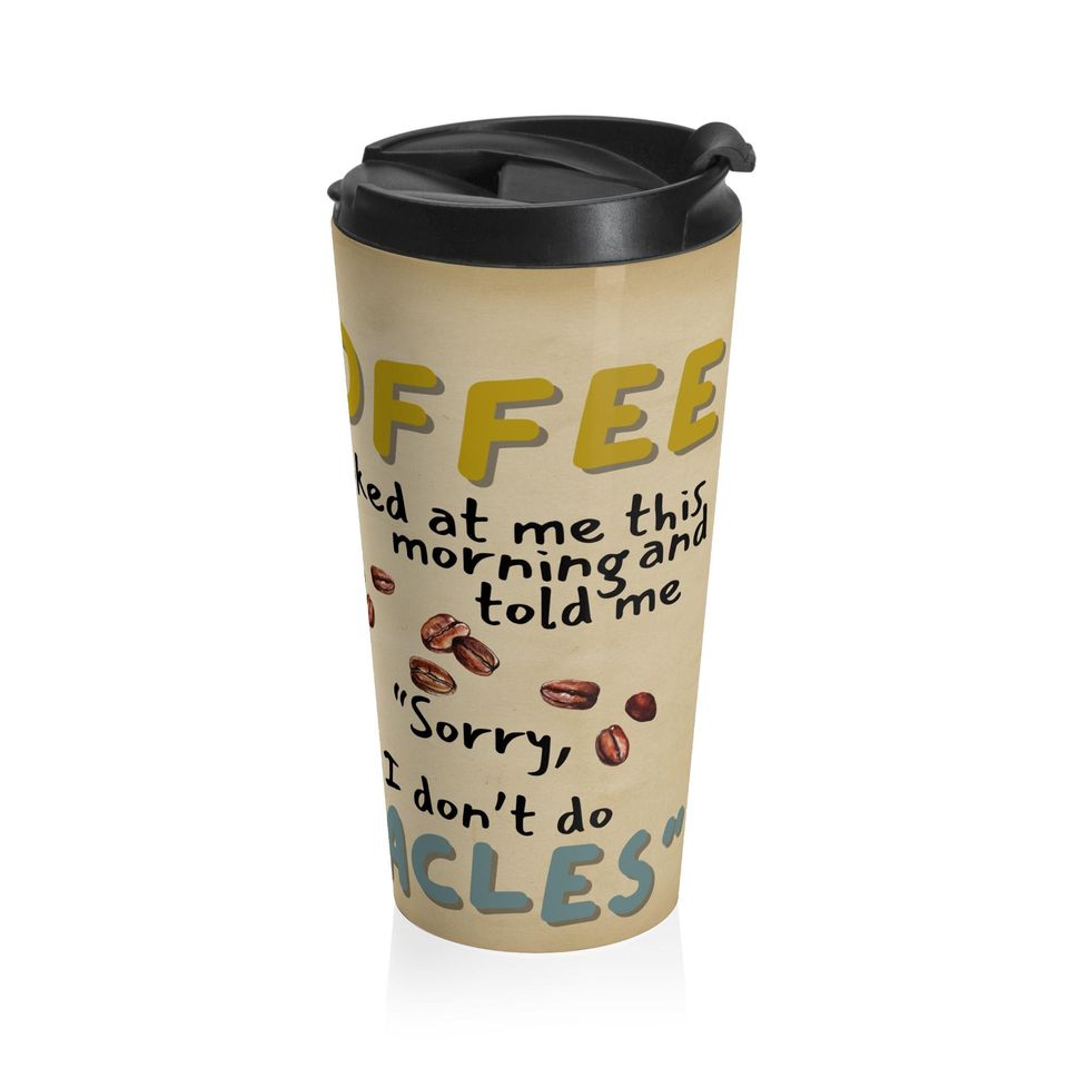 Grumpy Morning Dog Tan Background Edition Travel Mug