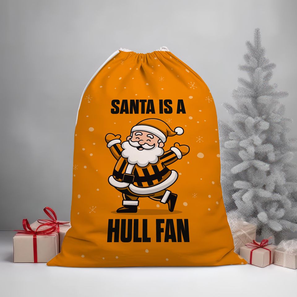Santa is a Hull Fan - Santa Sack