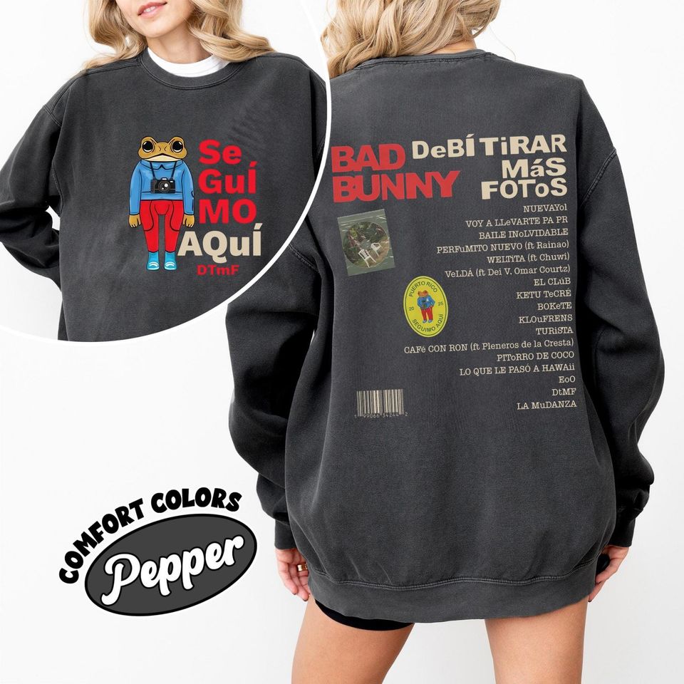 Bad Bunny Debi Tirar Mas Fotos  Double Sided Sweatshirt, Bad Bunny DTMF Album  Double Sided Sweatshirt Reggaeton Fan gift, Sapo Concho  Double Sided Sweatshirt