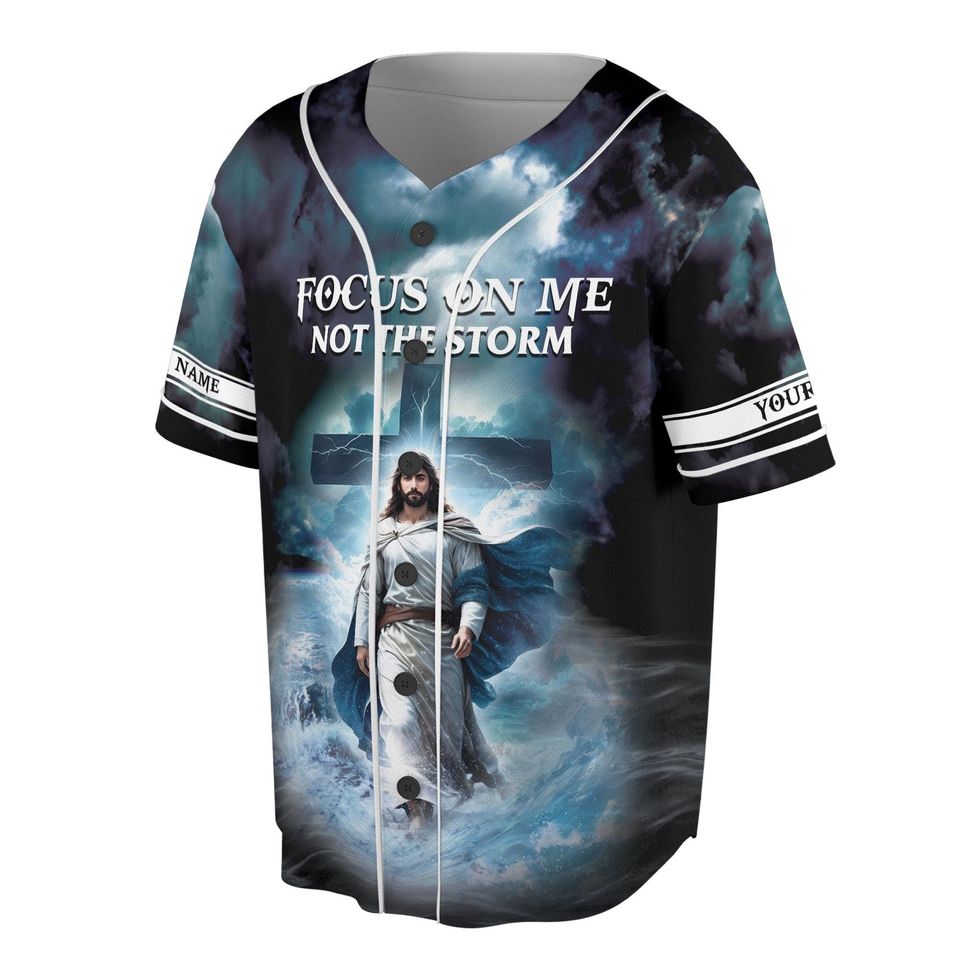 Custom Name Focus On Me Not The Storm Jesus Baseball Jersey