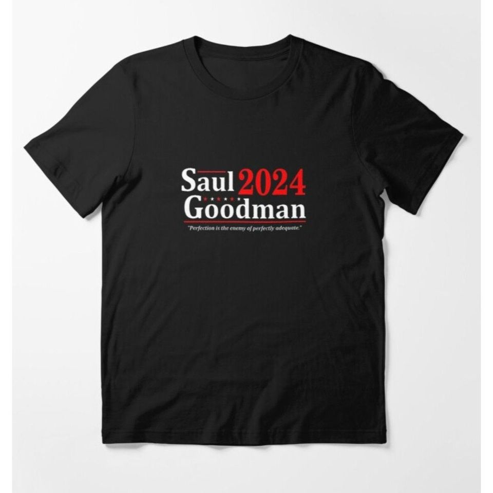 SAUL GOODMAN 2024 Election T Shirt