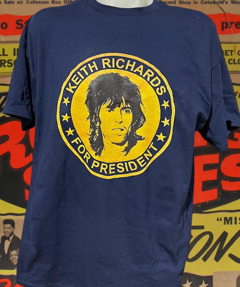 Keith Richards For President Shirt Keith Richards Shirt