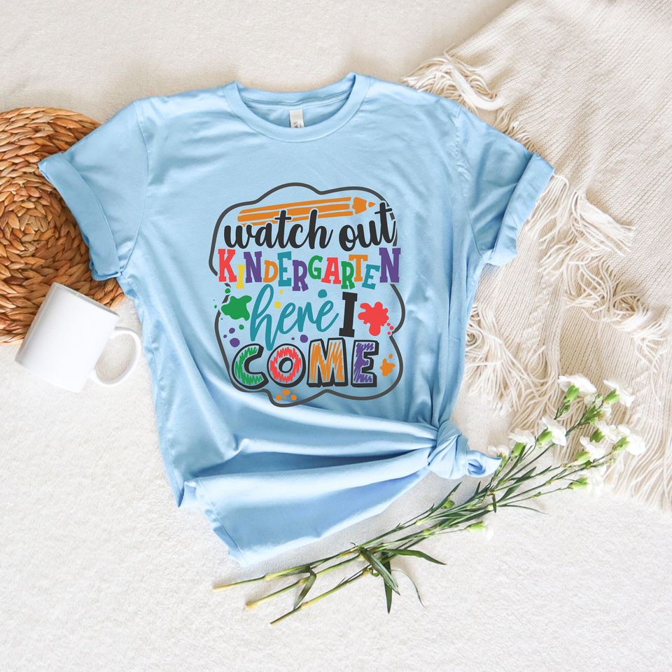 Watch Out Kindergarten Here I Come 2022 Shirt